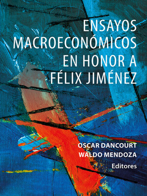 cover image of Ensayos macroeconómicos en honor a Félix Jiménez